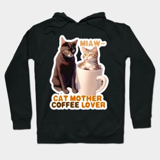 Cat Mother Coffee Lover Hoodie